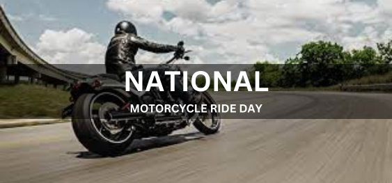 NATIONAL MOTORCYCLE RIDE DAY [राष्ट्रीय मोटरसाइकिल सवारी दिवस]